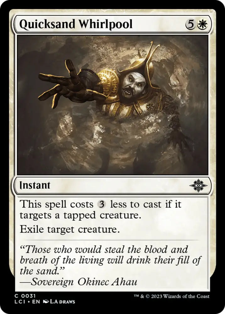 Quicksand Whirlpool [The Lost Caverns of Ixalan] - MTG Single
