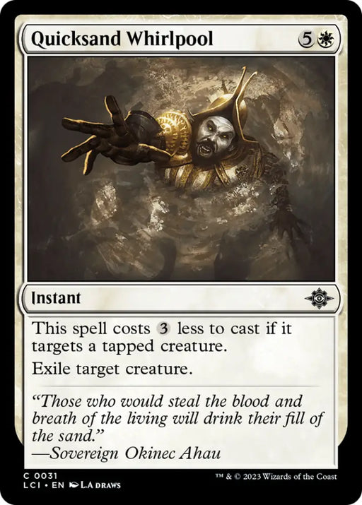 Quicksand Whirlpool [The Lost Caverns of Ixalan] - MTG Single