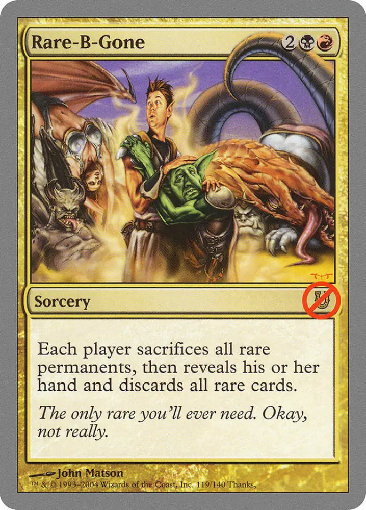 Rare-B-Gone [Unhinged] - MTG Single