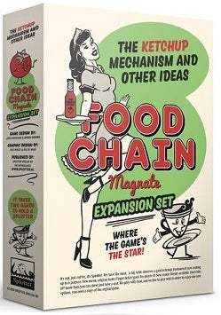 Food Chain Magnate: The Ketchup Mechanism & Other Expansion