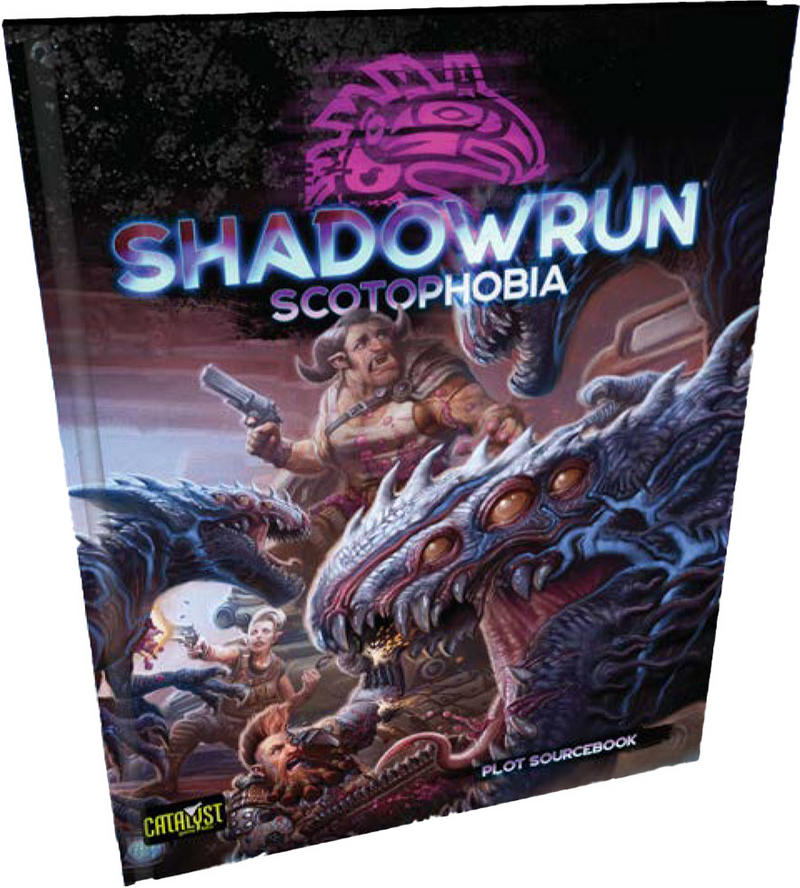 Shadowrun - 6th Edition Scotophobia Hardcover (Anglais)