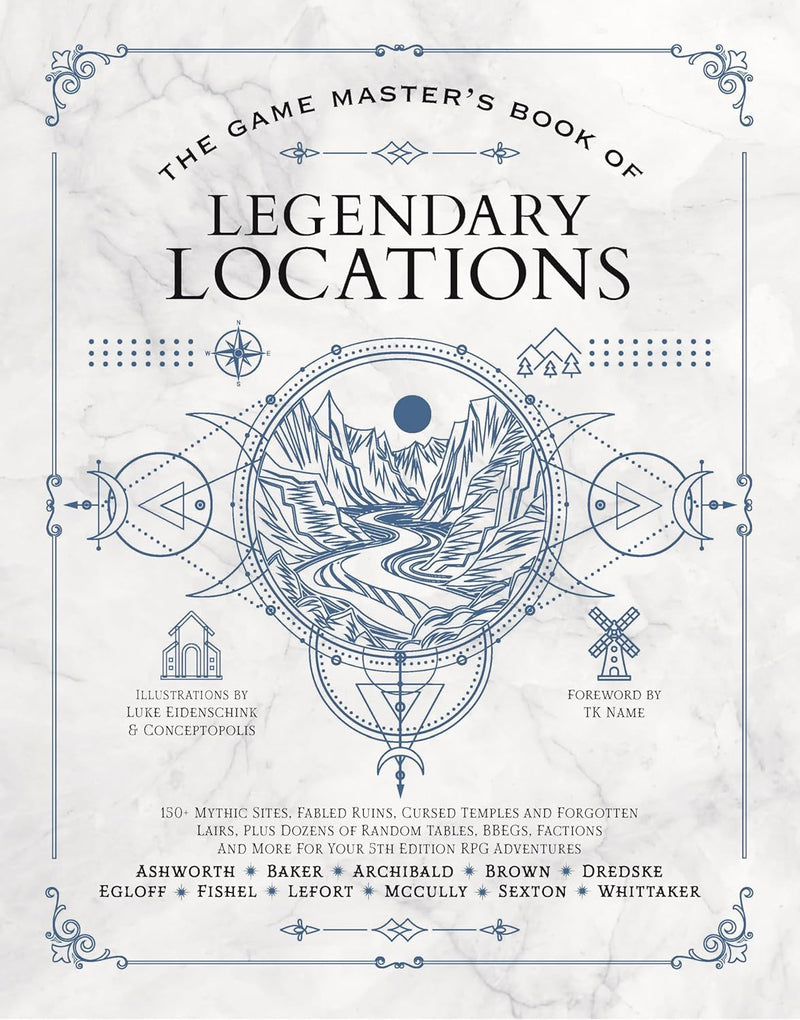 The Game Masters Book of Legendary Locations Hardcover