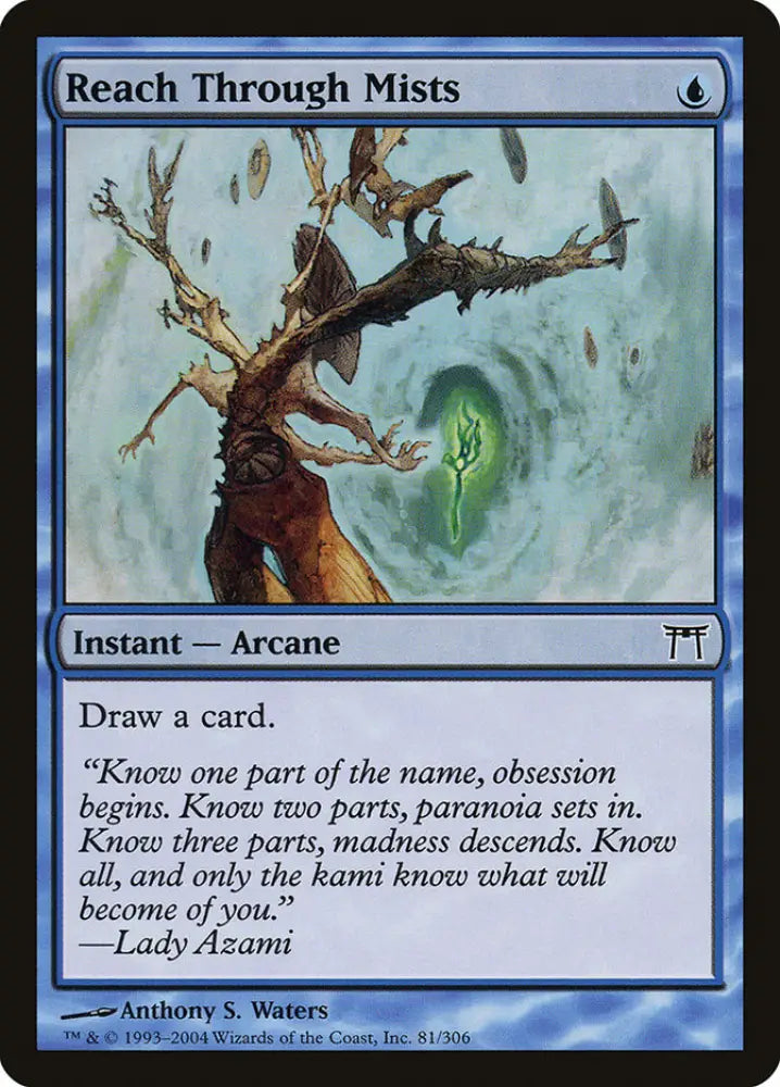Reach Through Mists [Champions of Kamigawa] - MTG Single