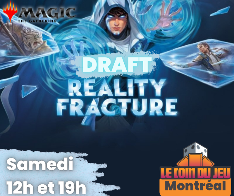 MTG Reality Fracture Draft Saturday Septembre 24th at 19h - Montreal