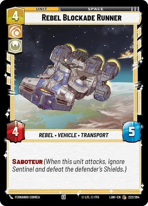 Rebel Blockade Runner (222/264) [A Lawless Time]