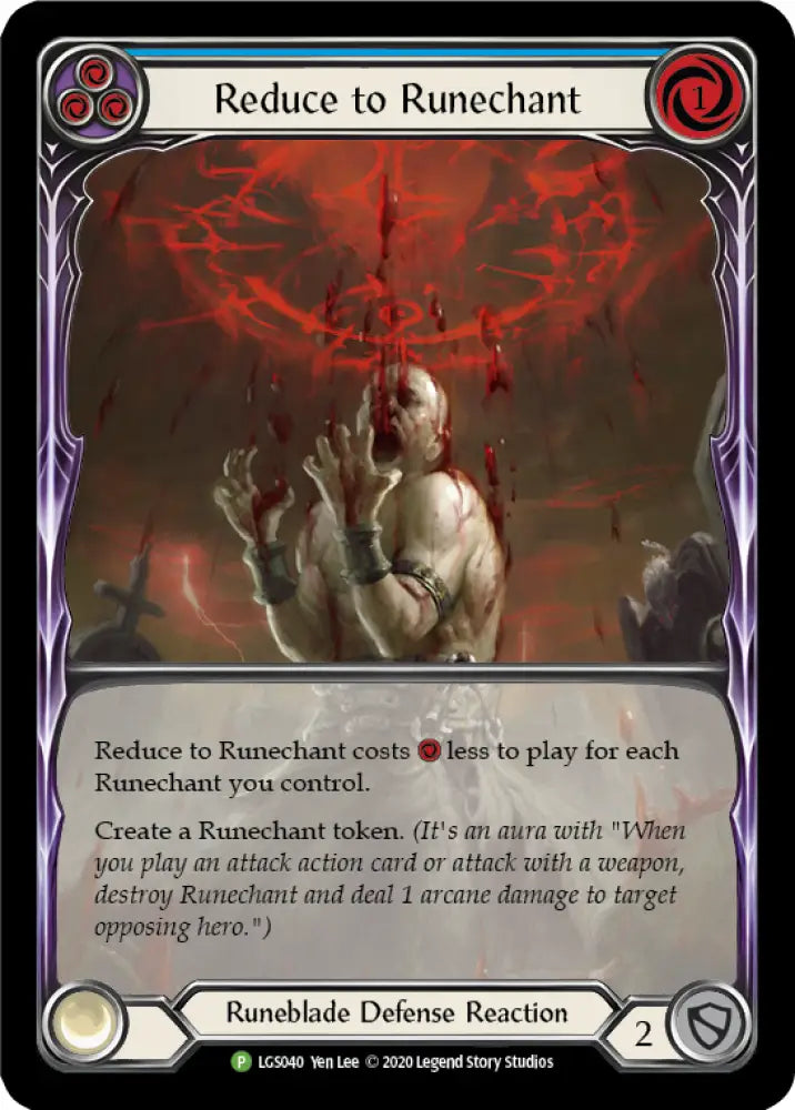 Reduce to Runechant (Blue) [LGS040] (Promo) - Flesh And Blood Single