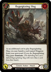Regurgitating Slog (Yellow) [Welcome to Rathe Unlimited] Unlimited Rainbow Foil - Flesh And Blood Single
