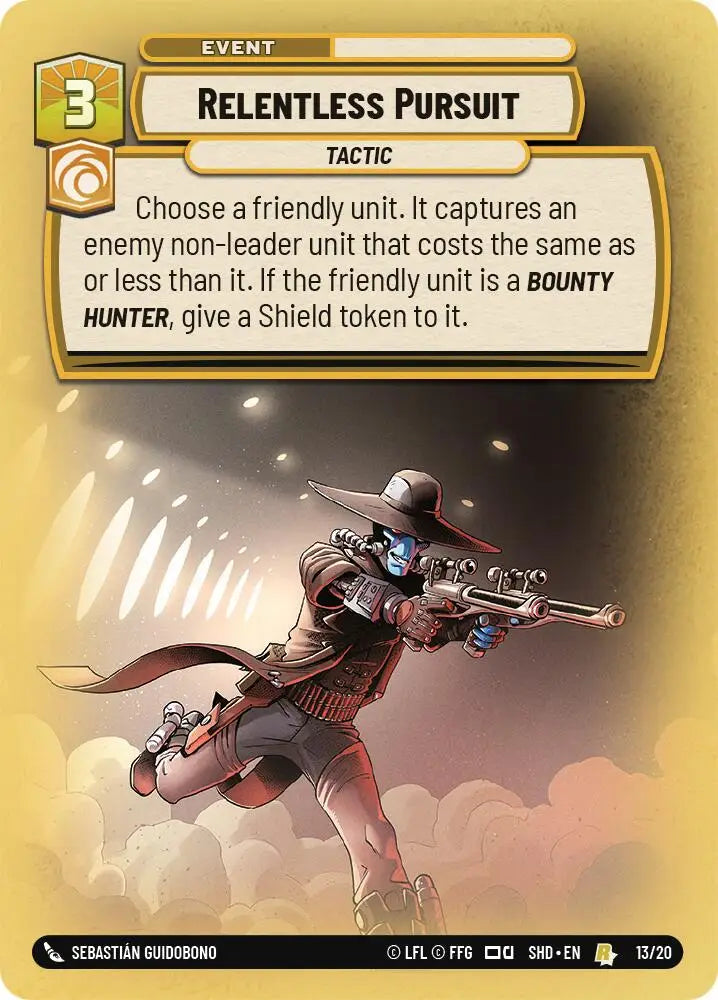 Relentless Pursuit (13/20) [Shadows of the Galaxy: Weekly Play] - Star Wars: Unlimited Single