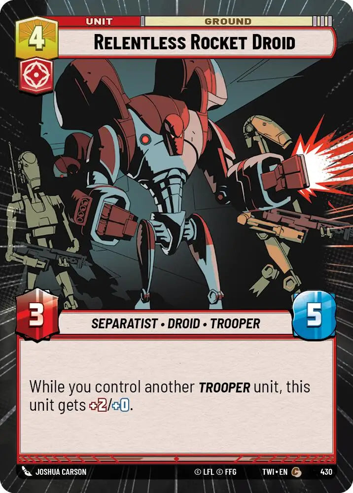 Relentless Rocket Droid (Hyperspace) (430) [Twilight of the Republic] - Star Wars: Unlimited Single