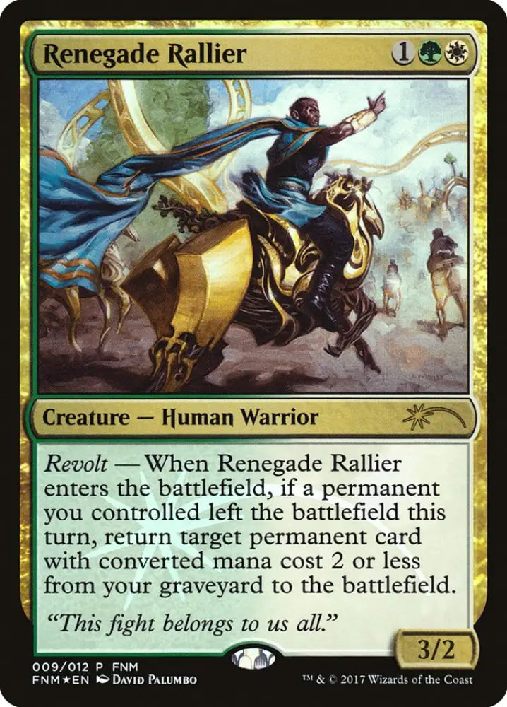Renegade Rallier [Friday Night Magic 2017] - MTG Single