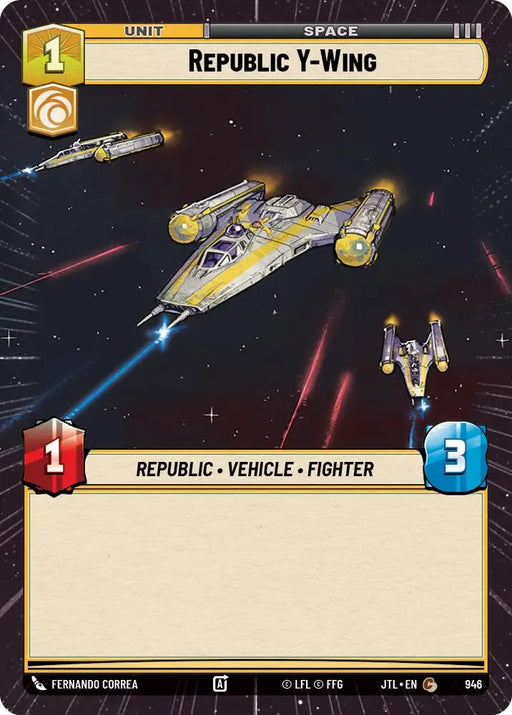 Republic Y-Wing (Hyperspace Foil) (946) [Jump to Lightspeed] - Star Wars: Unlimited Single