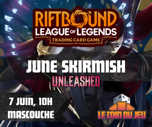 Riftbound Skirmish Dimanche 7 Juin 10AM - Mascouche - Billet