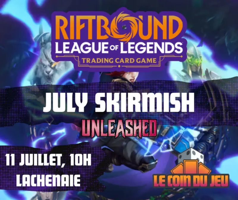 Riftbound Skirmish Samedi 11 juillet 10hAM - Lachenaie - Billet