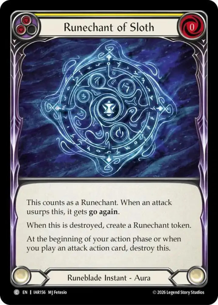 Runechant of Sloth (IAR156) [Usurp the Shadow Throne]