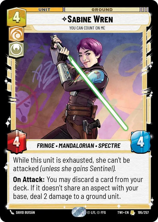 Sabine Wren - You Can Count On Me (195/257) [Twilight of the Republic] - Star Wars: Unlimited Single