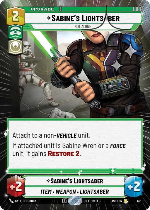 Sabine's Lightsaber - Not Alone (Hyperspace Foil) (616) [Ashes of the Empire]