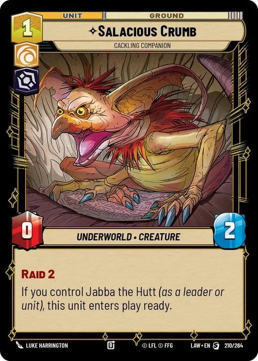 Salacious Crumb - Cackling Companion (210/264) [A Lawless Time]