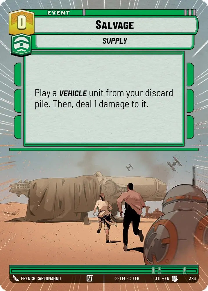 Salvage (Hyperspace) (383) [Jump to Lightspeed] - Star Wars: Unlimited Single