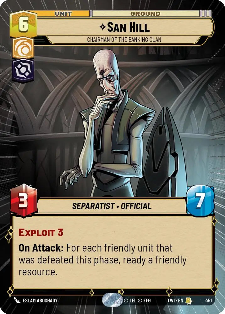 San Hill - Chairman of the Banking Clan (Hyperspace) (451) [Twilight of the Republic] - Star Wars: Unlimited Single