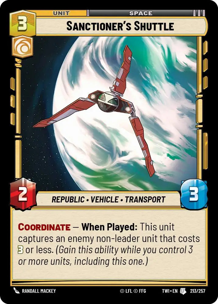 Sanctioner’s Shuttle (213/257) [Twilight of the Republic] - Star Wars: Unlimited Single