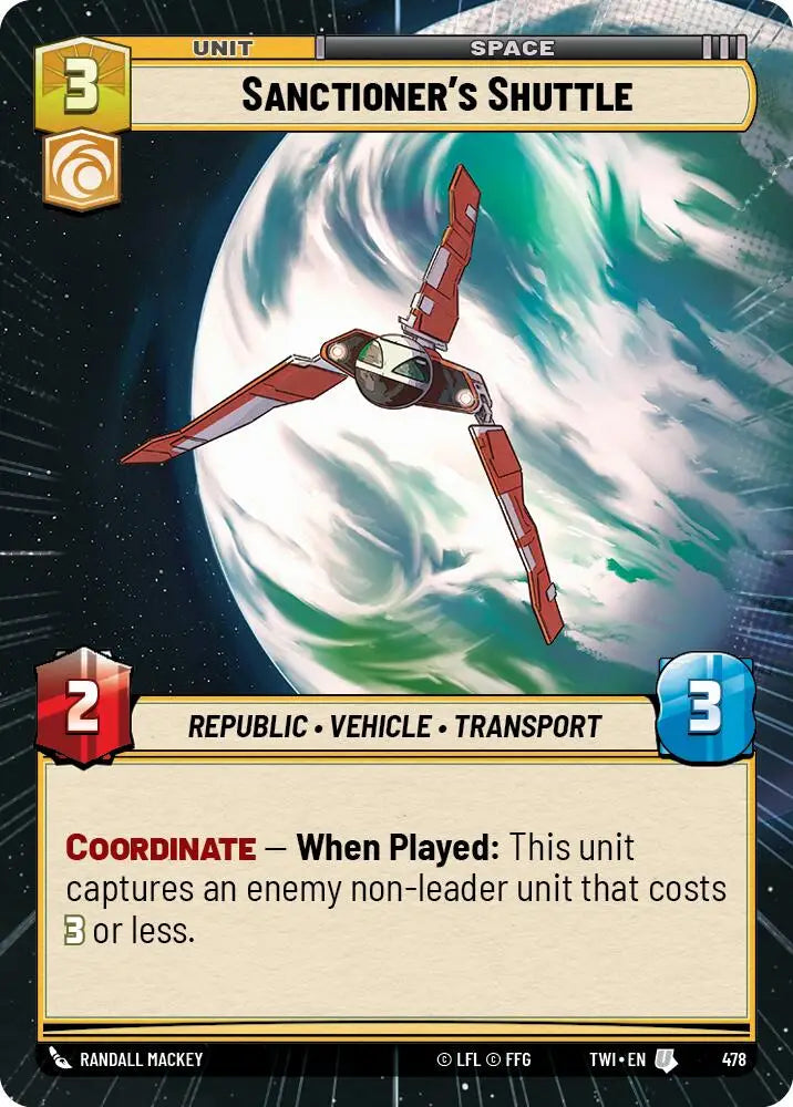 Sanctioner’s Shuttle (Hyperspace) (478) [Twilight of the Republic] - Star Wars: Unlimited Single