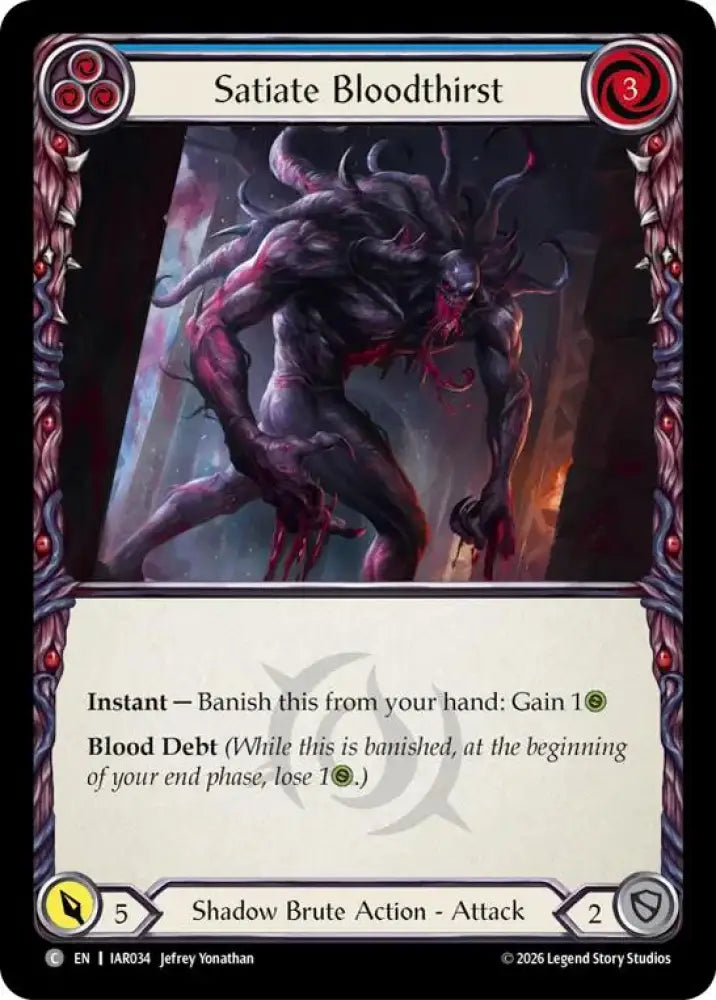 Satiate Bloodthirst (Blue) (IAR034) [Usurp the Shadow Throne]