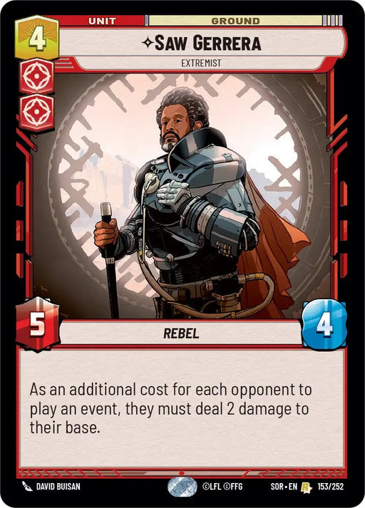 Saw Gerrera - Extremist (153/252) [Spark of Rebellion] - Star Wars: Unlimited Single