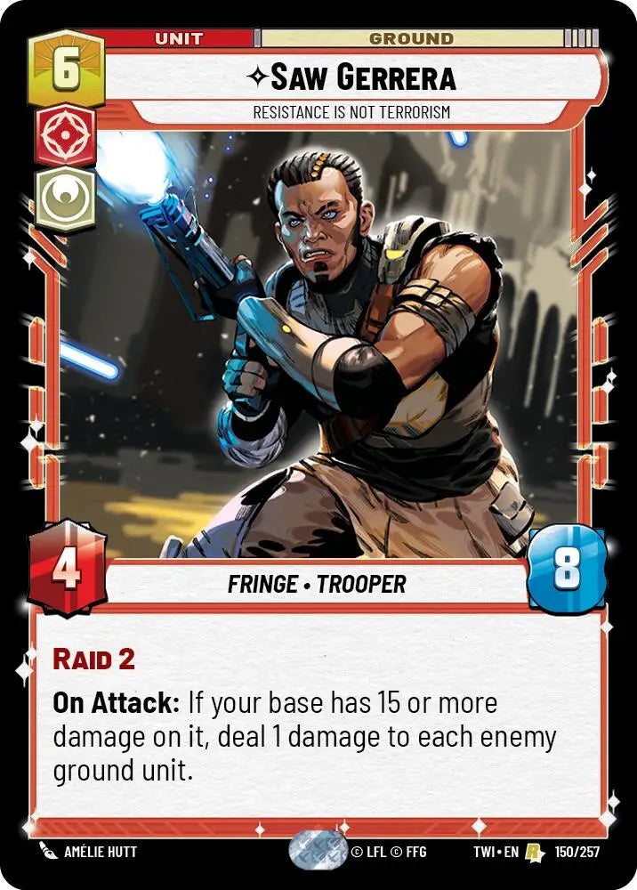 Saw Gerrera - Resistance is Not Terrorism (150/257) [Twilight of the Republic] - Star Wars: Unlimited Single