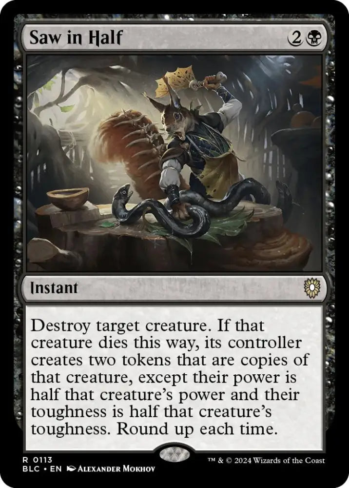 Saw in Half [Bloomburrow Commander] - MTG Single