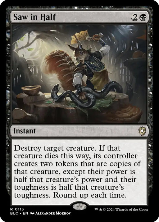 Saw in Half [Bloomburrow Commander] - MTG Single