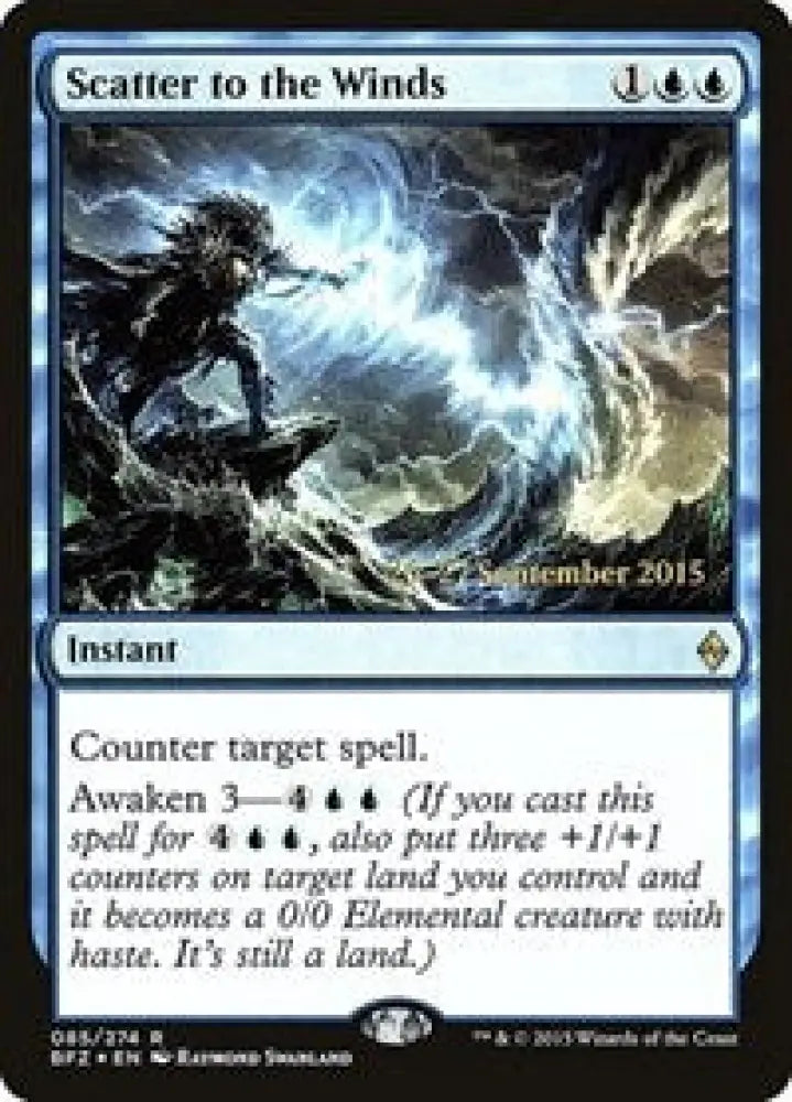 Scatter to the Winds (85) [Prerelease Cards]