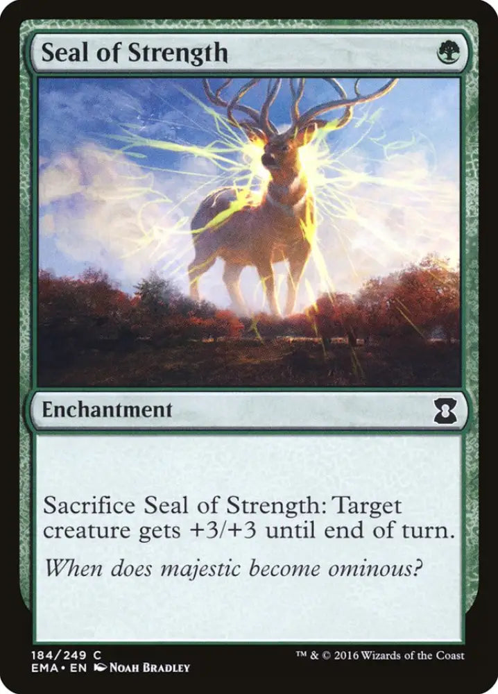 Seal of Strength [Eternal Masters] - MTG Single