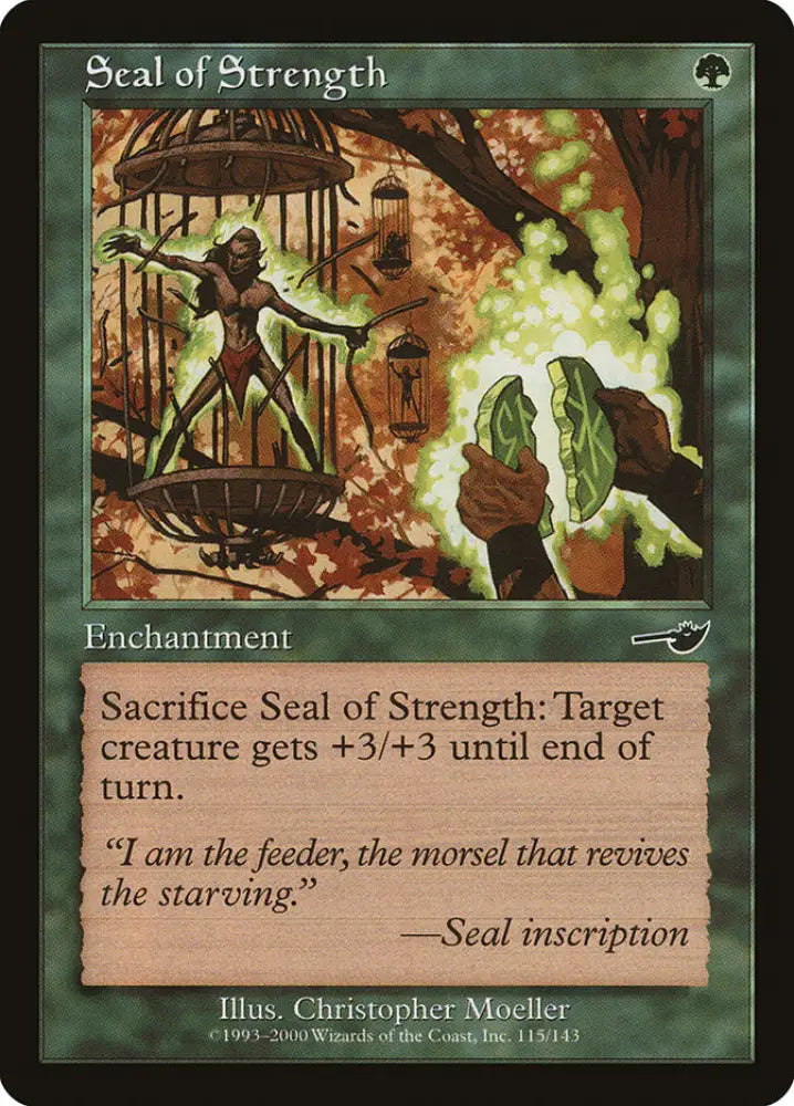 Seal of Strength [Nemesis] - MTG Single