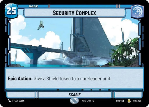 Security Complex (019/252) [Spark of Rebellion] - Star Wars: Unlimited Single