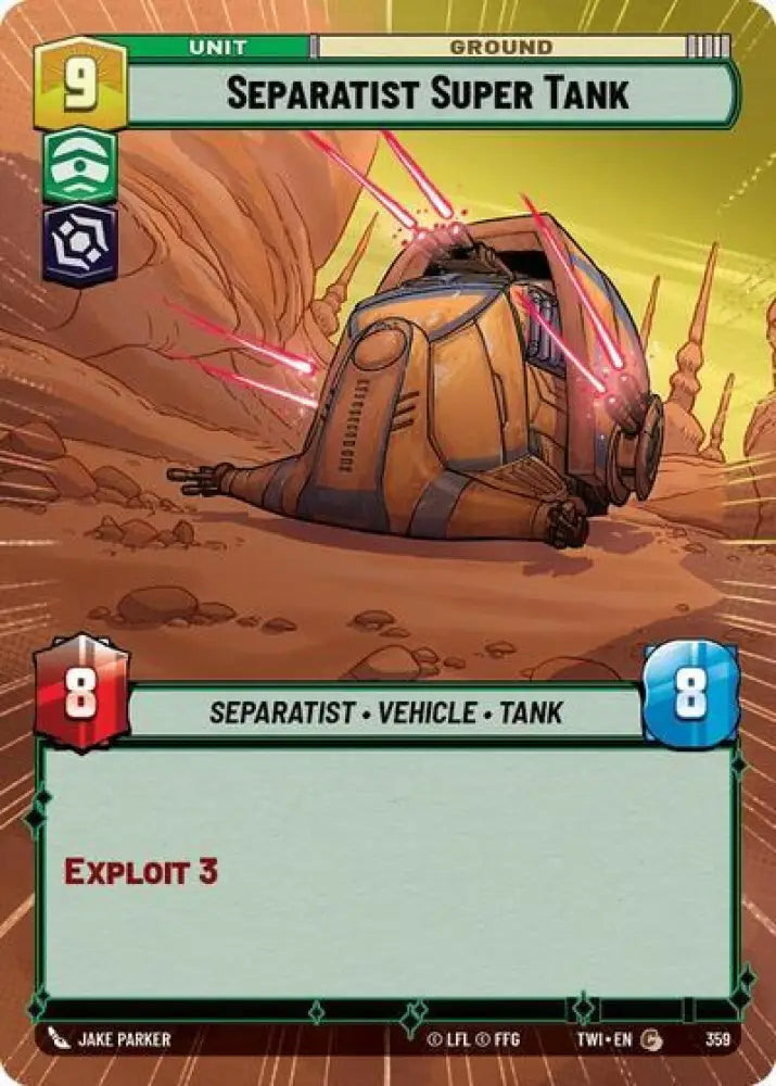 Separatist Super Tank (Hyperspace) (359) [Twilight of the Republic] - Star Wars: Unlimited Single