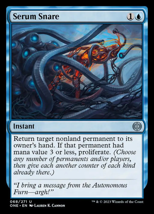 Serum Snare [Phyrexia: All Will Be One] - MTG Single