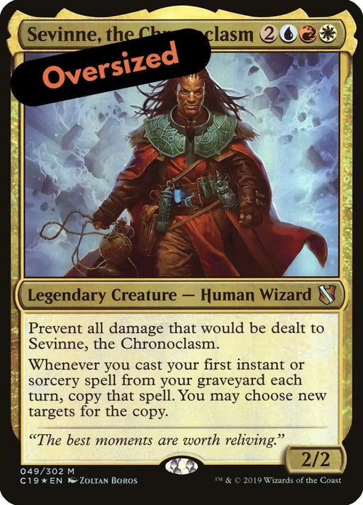 Sevinne the Chronoclasm (Oversized) [Commander 2019 Oversized] - MTG Single