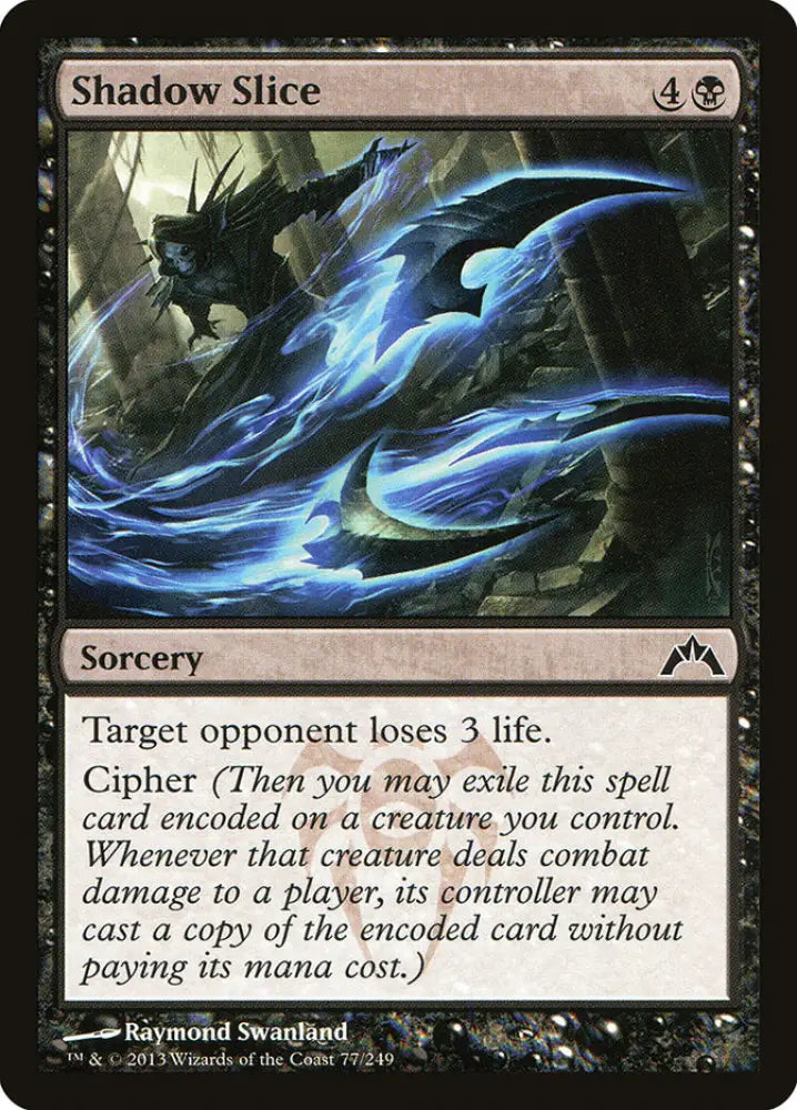 Shadow Slice [Gatecrash] - MTG Single