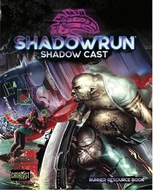 Shadowrun - 6th Edition Shadow Cast Hardcover - Role Playing Game