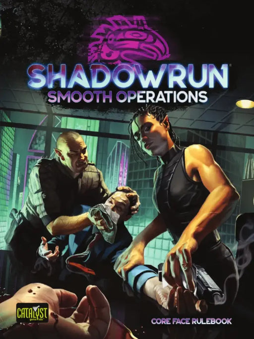 Shadowrun - 6th Edition Smooth Operations Hardcover - Role Playing Game