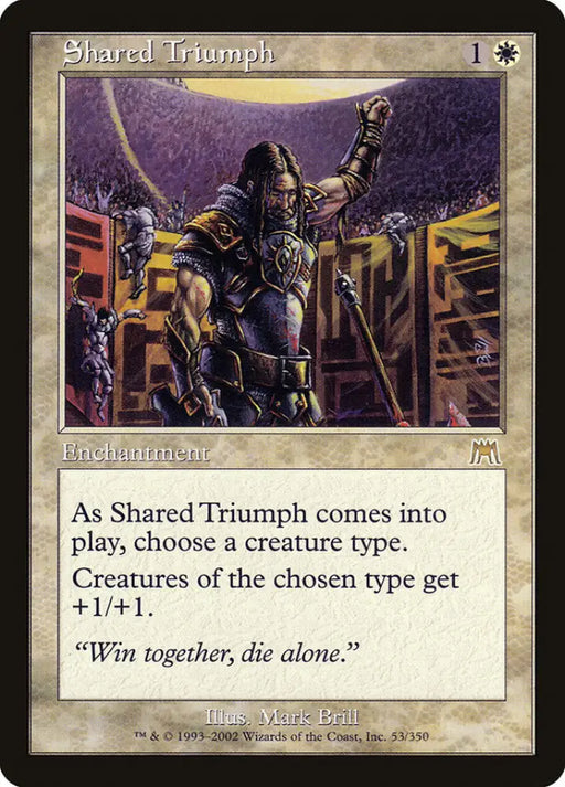 Shared Triumph [Onslaught] - MTG Single
