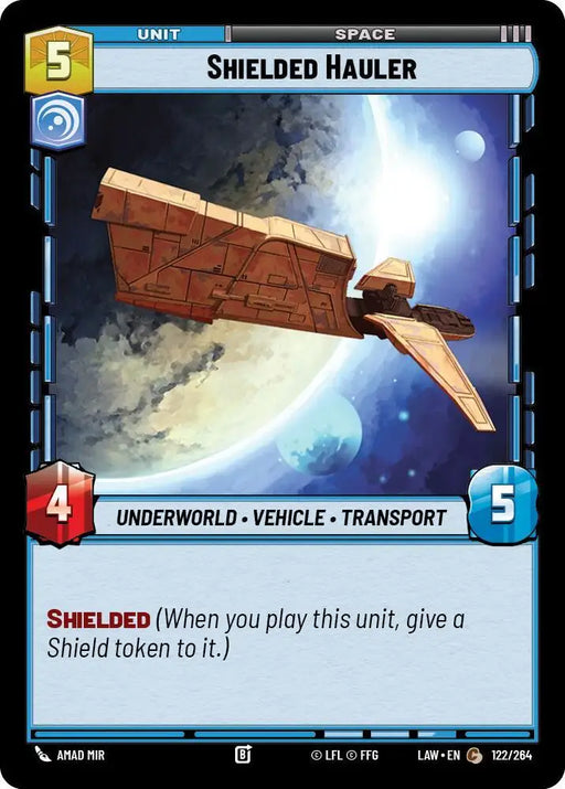 Shielded Hauler (122/264) [A Lawless Time]