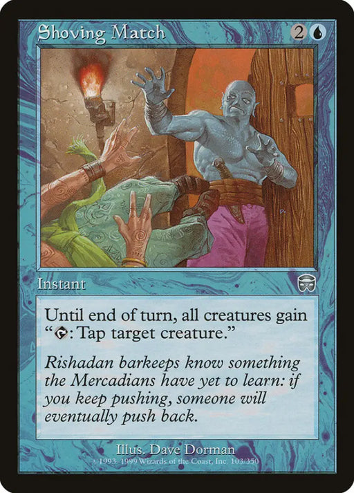 Shoving Match [Mercadian Masques] - MTG Single