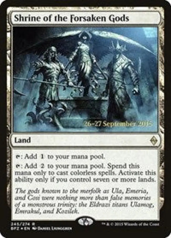 Shrine of the Forsaken Gods (245) [Prerelease Cards]