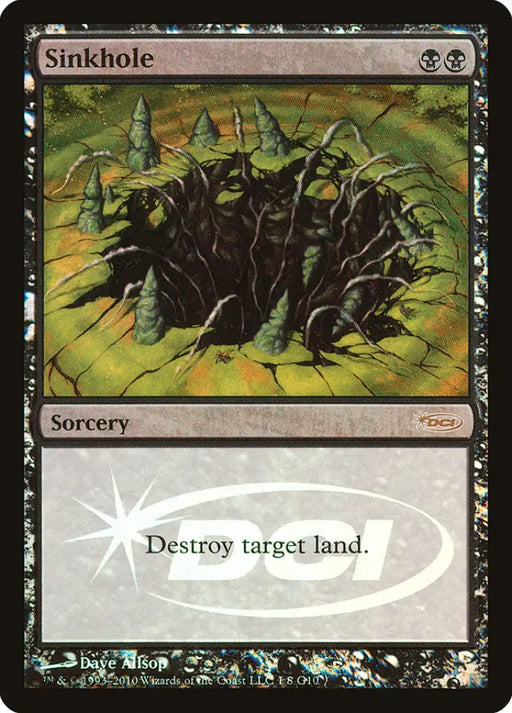 Sinkhole [Judge Gift Cards 2010] - MTG Single