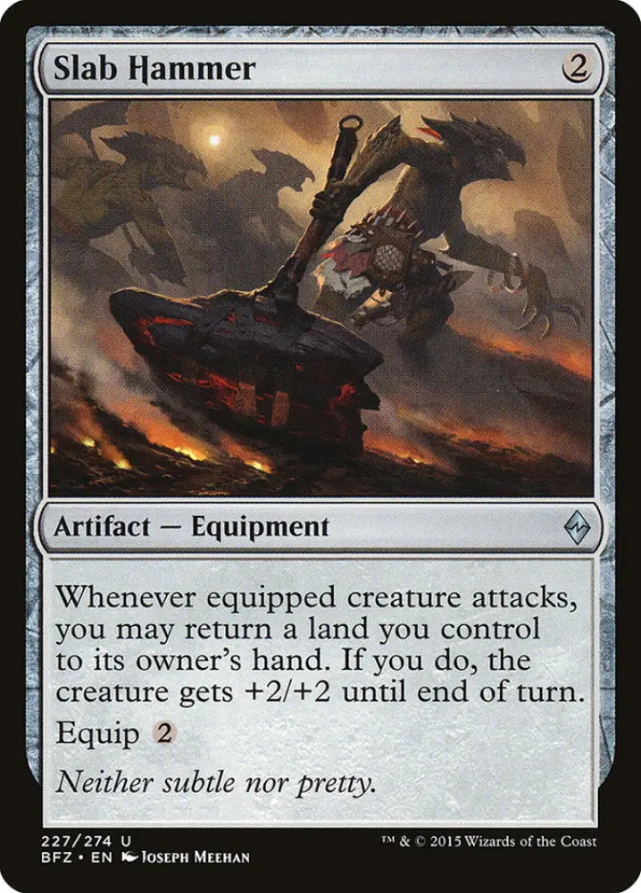 Slab Hammer [Battle for Zendikar] - MTG Single