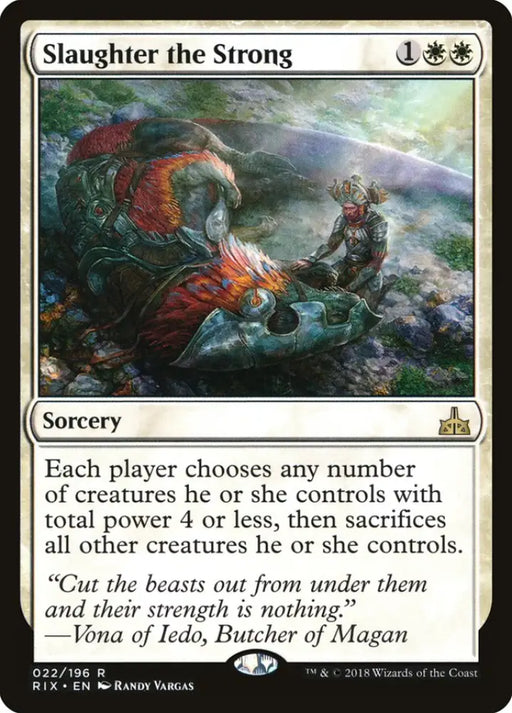 Slaughter the Strong [Rivals of Ixalan] - MTG Single