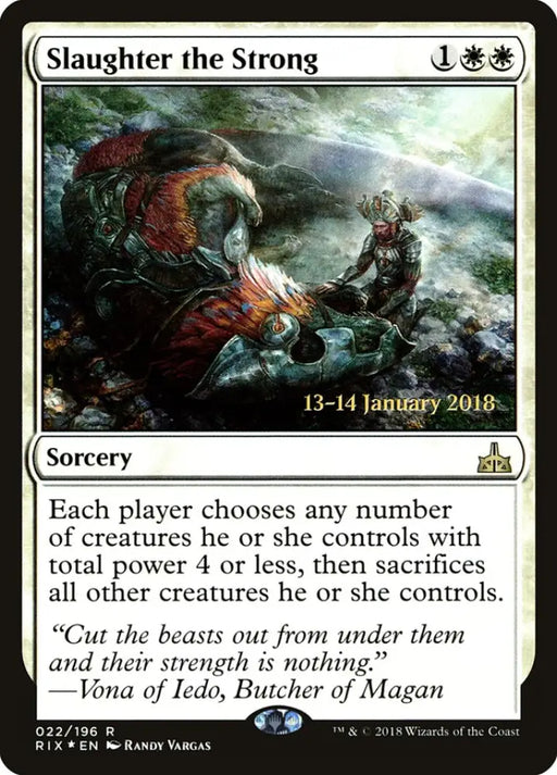 Slaughter the Strong [Rivals of Ixalan Prerelease Promos] - MTG Single
