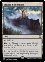 Slayers’ Stronghold [Phyrexia: All Will Be One Commander] - MTG Single