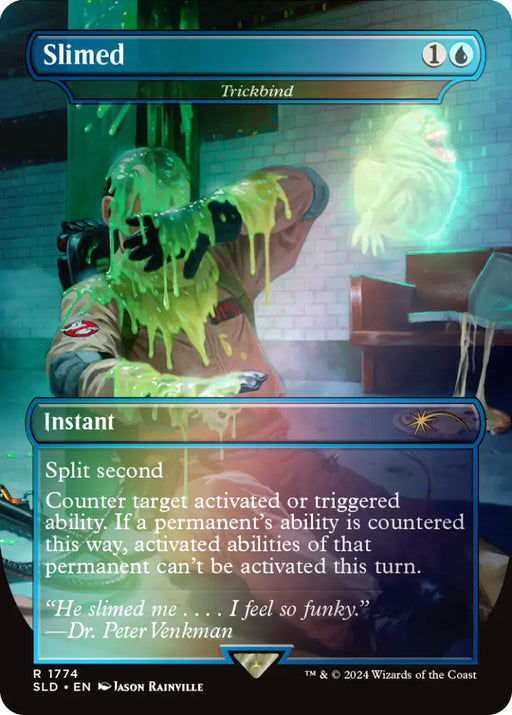 Slimed - Trickbind (Rainbow Foil) [Secret Lair Drop Series] - MTG Single